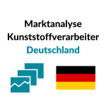 Marktanalyse Kunststoffverarbeiter Deutschland